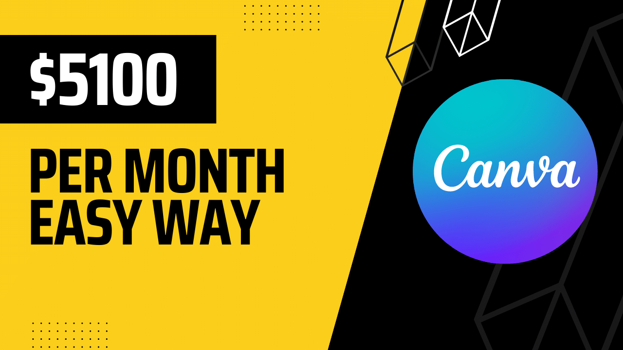 How I make 5100$ a month with Canva Pro Apk