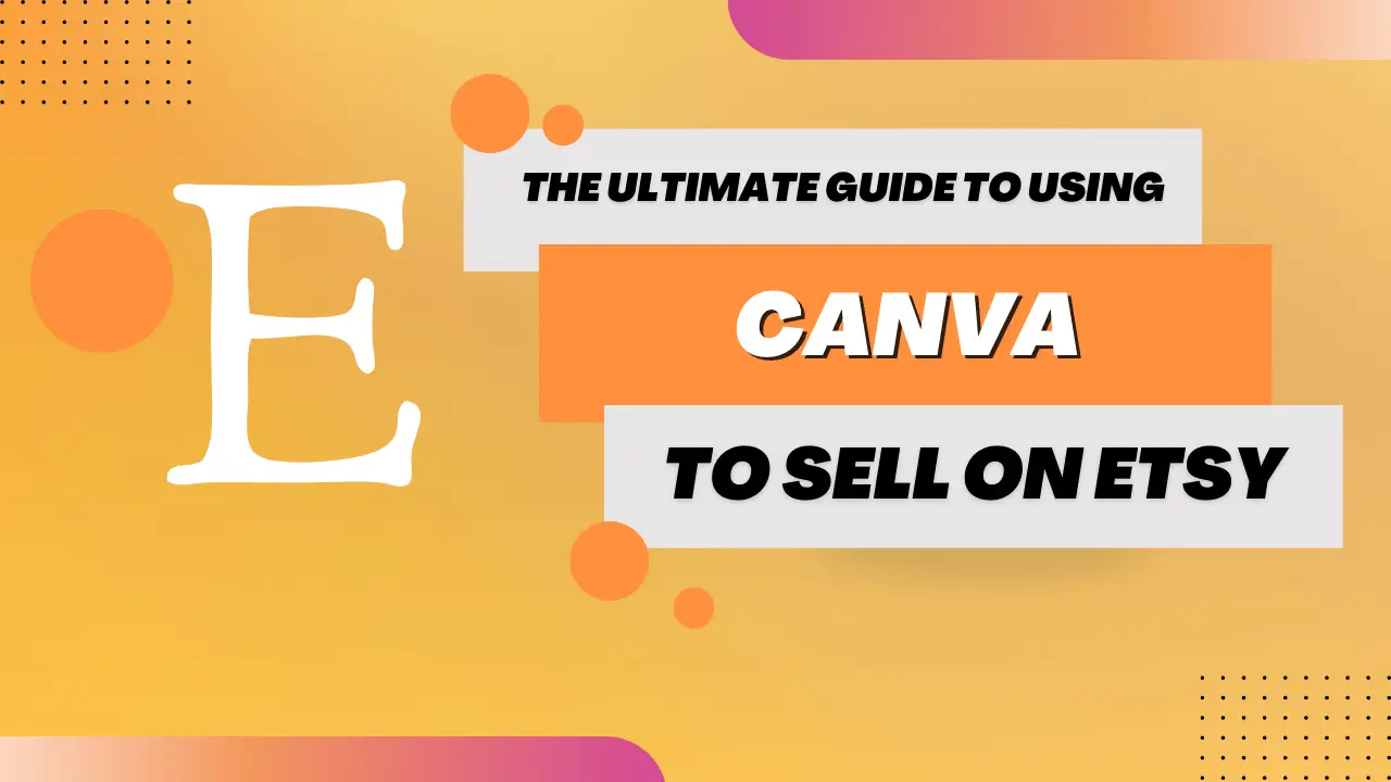 Using-Canva-to-Sell-on-Etsy